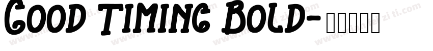 Good Timing Bold字体转换